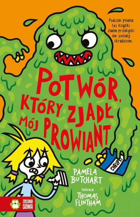 Potwór, który zjadł mój prowiant. Szkolne szaleństwa