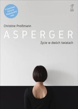 Asperger. Życie w dwóch światach wyd. 2