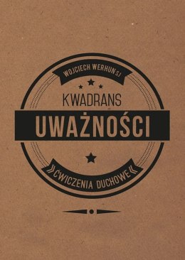 Kwadrans uważności. Ćwiczenia duchowe