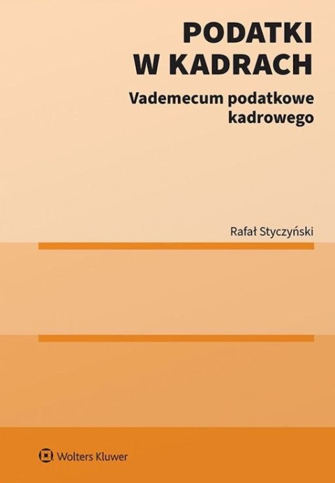 Podatki w kadrach. Vademecum podatkowe kadrowego