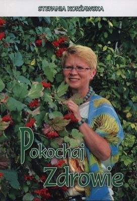 Pokochaj zdrowie