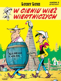 W cieniu wież wiertniczych. Lucky Luke. Tom 18