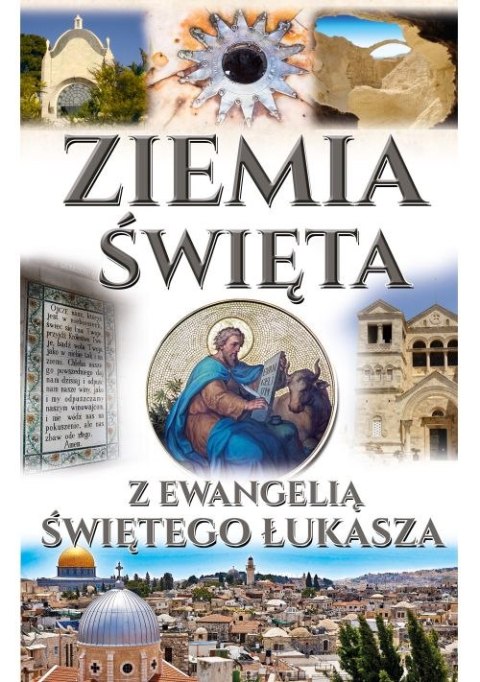 Ziemia święta z ewangelią świętego łukasza