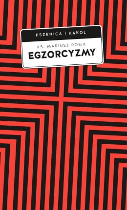 Egzorcyzmy. Historia, doktryna i praktyka