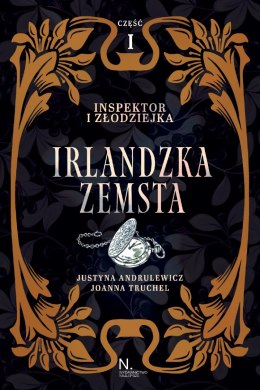 Irlandzka zemsta. Inspektor i złodziejka. Tom 1