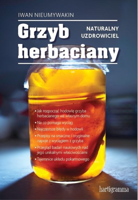 Grzyb herbaciany. Naturalny uzdrowiciel