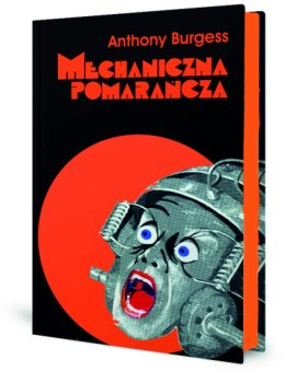 Mechaniczna pomarańcza. Nakręcana pomarańcza wyd. 9