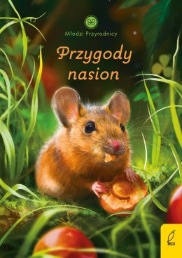 Przygody nasion. Młodzi przyrodnicy