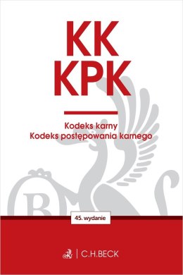 KK. KPK. Kodeks karny. Kodeks postępowania karnego. Edycja Prokuratorska wyd. 45