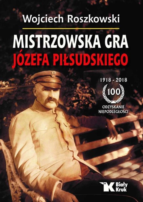 Mistrzowska gra józefa piłsudskiego