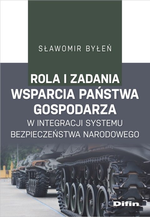 Rola i zadania państwa gospodarza w integracji systemu bezpieczeństwa narodowego