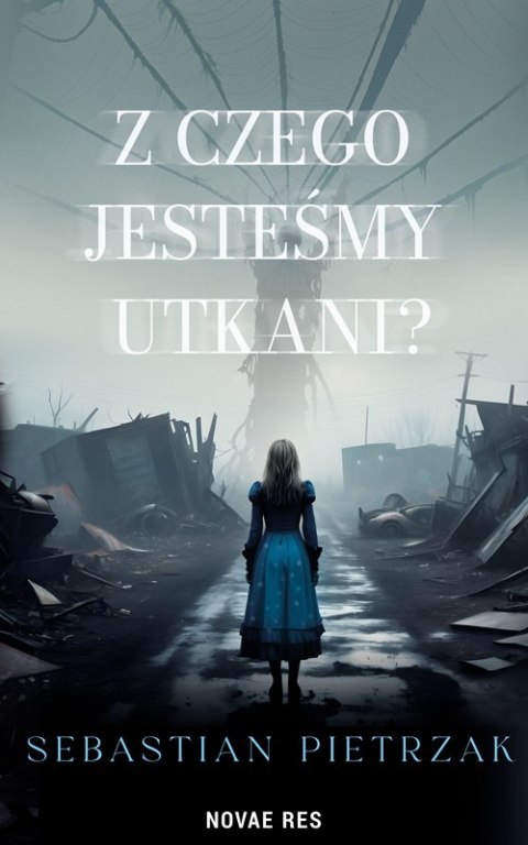 Z czego jesteśmy utkani?