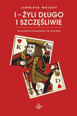 I (nie) żyli długo i szczęśliwie. Najgorsze rozstania w historii