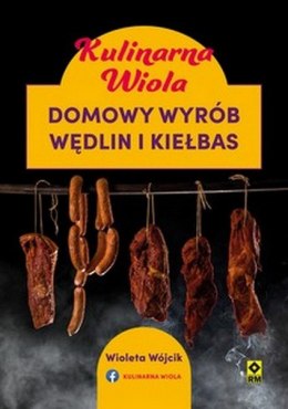 Kulinarna Wiola Domowy wyrób wędlin