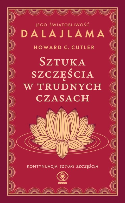 Sztuka szczęścia w trudnych czasach wyd. 2024