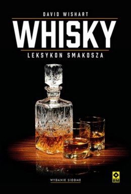 Whisky. Leksykon smakosza wyd. 2024