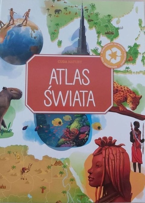 Atlas świata. Cuda natury