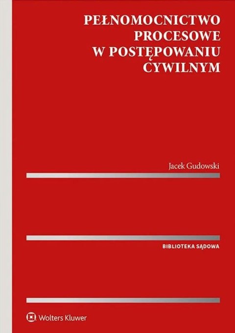 Pełnomocnictwo procesowe w postępowaniu cywilnym