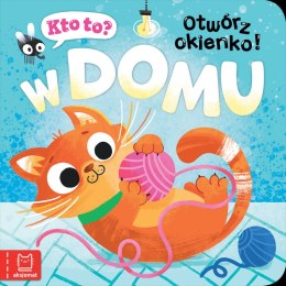 W domu. Kto to? Puk, puk! Otwórz okienko!