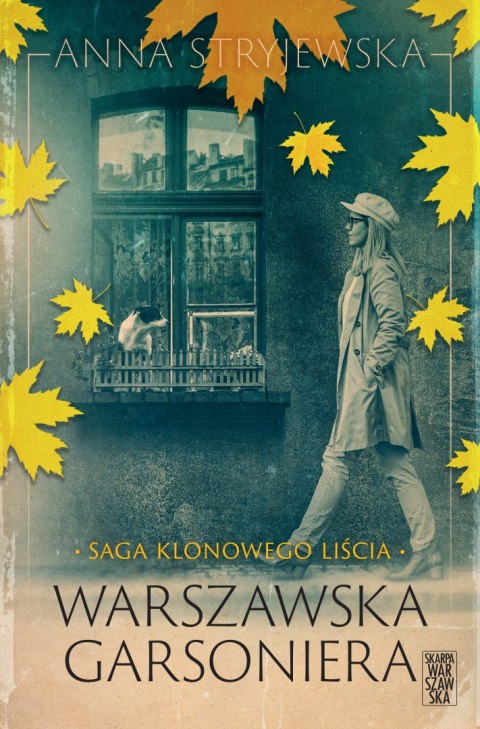 Warszawska garsoniera. Saga klonowego liścia. Tom 2