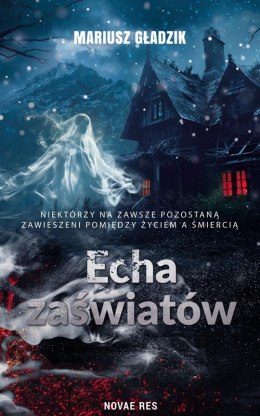 Echa zaświatów