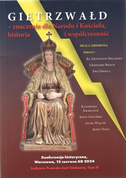 Gietrzwałd - znaczenie dla Narodu i Kościoła, historia i współczesność