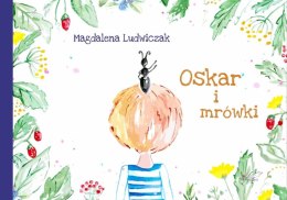 Oskar i mrówki