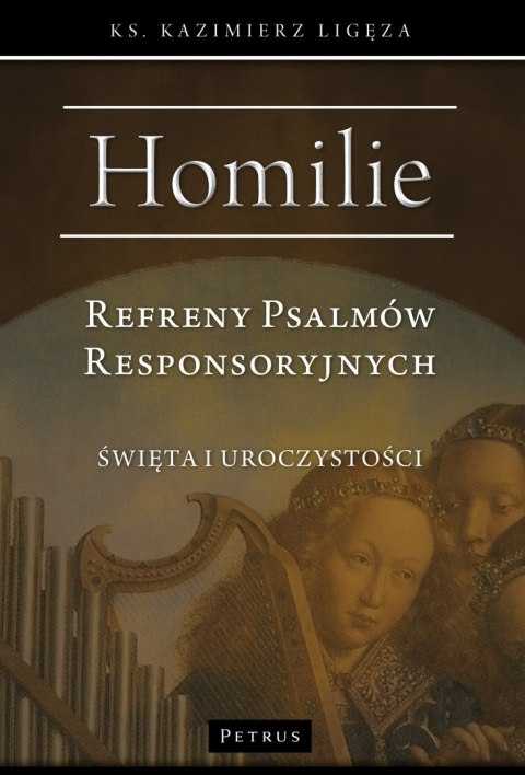 Refreny Psalmów Responsoryjnych. Homilie Święta i uroczystości