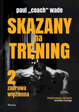 Skazany na trening 2