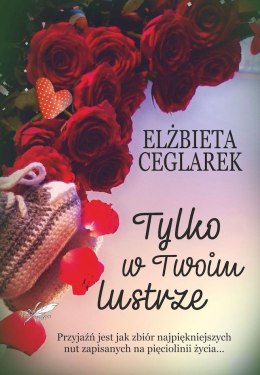 Tylko w twoim lustrze