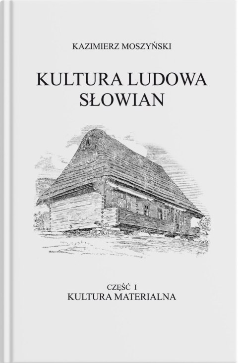 Kultura materialna. Kultura Ludowa Słowian. Część 1