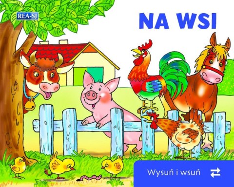 Na wsi. Wysuń/wsuń