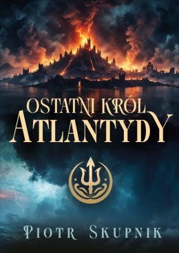 Ostatni król Atlantydy