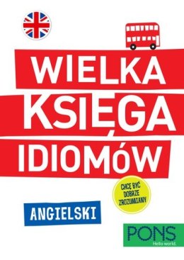 Wielka księga idiomów Angielski PONS