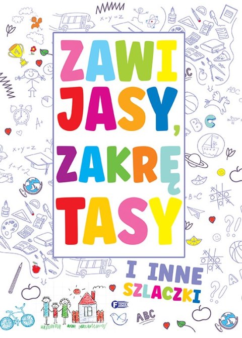 Zawijasy, zakrętasy i inne szlaczki