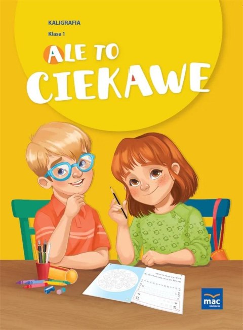 Ale to ciekawe kaligrafia klasa 1