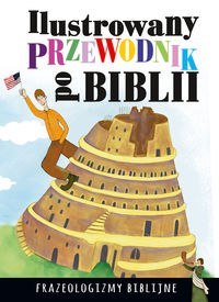 Ilustrowany przewodnik po biblii frazeologizmy biblijne