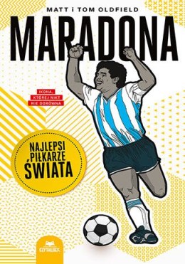 Maradona. Najlepsi piłkarze świata