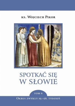 Spotkać się w słowie. Tom 6