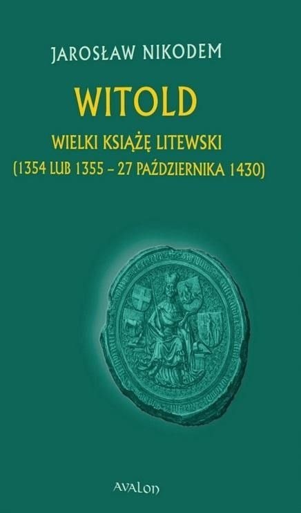 Witold Wielki Książę Litewski