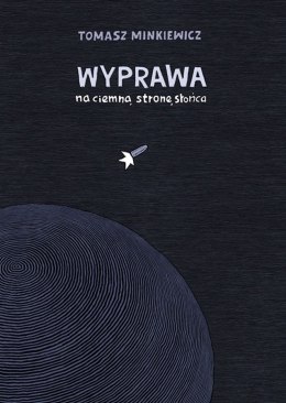 Wyprawa na ciemną stronę słońca