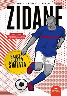 Zidane. Najlepsi piłkarze świata