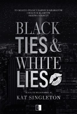 Black Ties & White Lies. Black Tie Billionaires. Tom 1