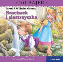 Braciszek i siostrzyczka. 101 bajek