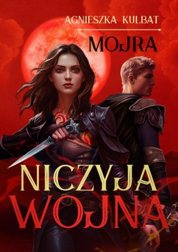 Niczyja wojna. Mojra. Tom 3