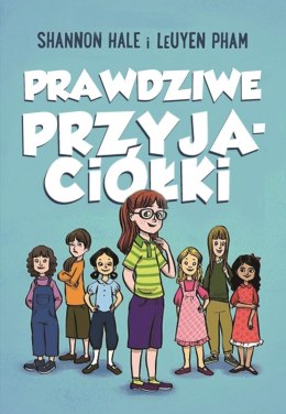 Prawdziwe przyjaciółki. Tom 1 wyd. 2024