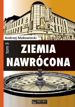 Ziemia nawrócona. Tom 3