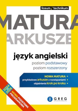 Język angielski. Matura. Arkusze. Poziom podstawowy i rozszerzony