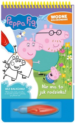 Nie ma to jak rodzinka!. Świnka Peppa. Wodne kolorowanie