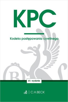 KPC. Kodeks postępowania cywilnego wyd. 61